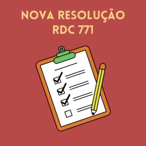Nova Resolução RDC 771